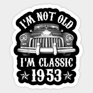 69 Year Old Vintage 1953 Classic Car 69th Birthday Gifts Sticker